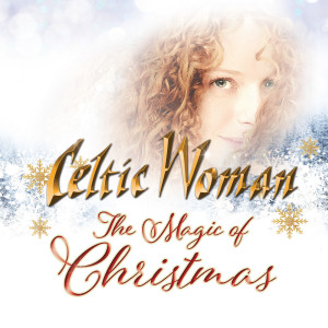 收聽Celtic Woman的Carol Of The Bells歌詞歌曲