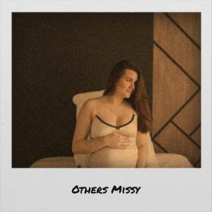 Listen to Others Missy song with lyrics from EdiK