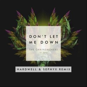 ดาวน์โหลดและฟังเพลง Don't Let Me Down (Hardwell & Sephyx Remix) พร้อมเนื้อเพลงจาก The Chainsmokers