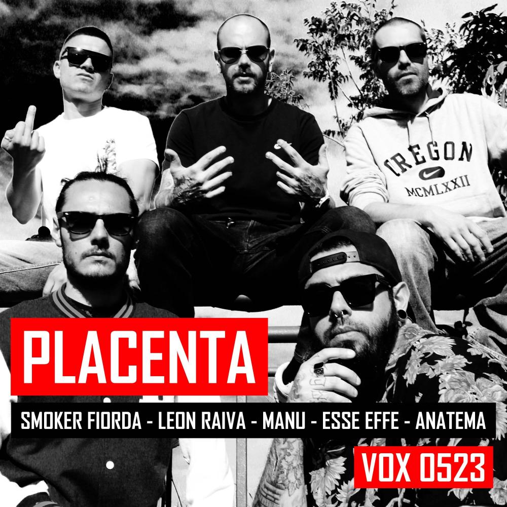 PLACENTA (feat. Smoker Fiorda, Leon Raiva, Manu 0523, Simo Ferri & Anatema17) (Explicit)