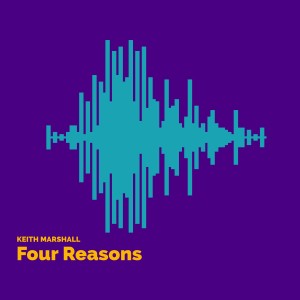 收聽Keith Marshall的Four Reasons歌詞歌曲