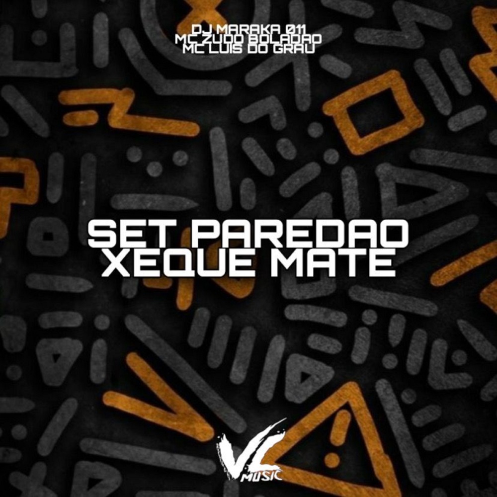 Set Paredao Xeque Mate (Explicit)