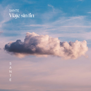 Santé的專輯Viaje Sin Fin