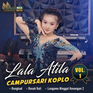 收听Lala Atila的Rasah Bali歌词歌曲