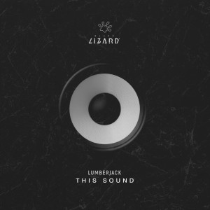 ดาวน์โหลดและฟังเพลง This Sound พร้อมเนื้อเพลงจาก Lumberjack