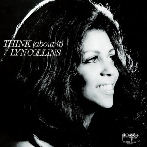 Lyn Collins的專輯Think (About It)