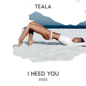 Teala的专辑I Need You