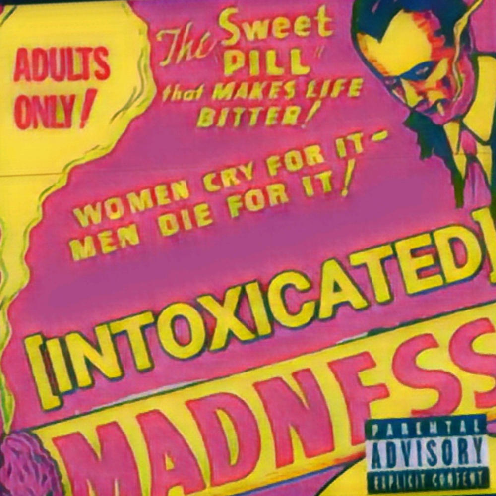 INTOXICATED (feat. M8NEAK JOE) (Explicit)