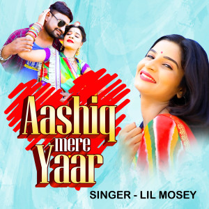 Lil Mosey的专辑Aashiq Mere Yaar