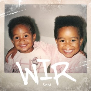 Album Wir oleh SAM