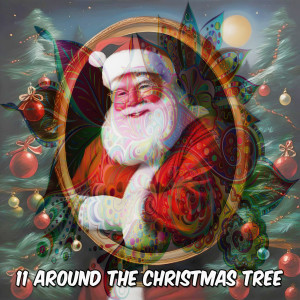 11 Around The Christmas Tree dari Christmas Music