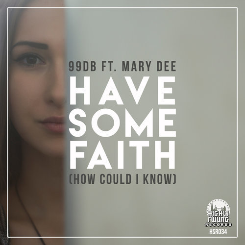 Have Some Faith (How Could I Know) (Tigs Remix)