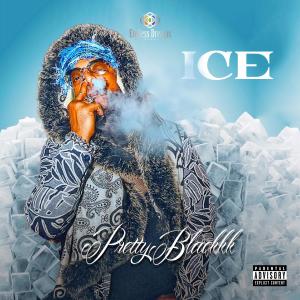 收聽Pretty Blackkk的ICE (Explicit)歌詞歌曲