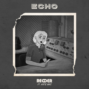 Dengarkan Echo lagu dari Redder dengan lirik
