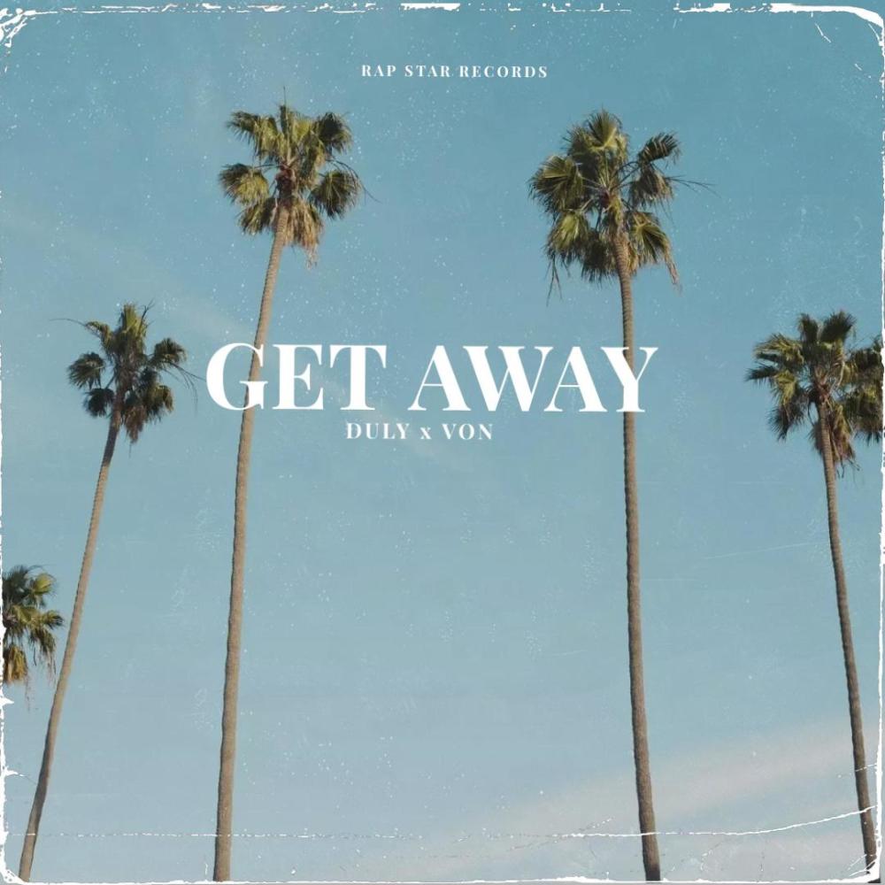 Get Away (Explicit)
