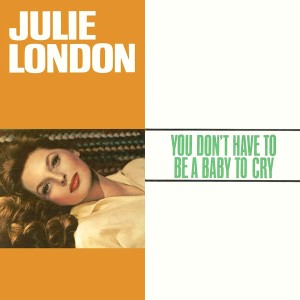 ดาวน์โหลดและฟังเพลง Since I Fell For You พร้อมเนื้อเพลงจาก Julie London