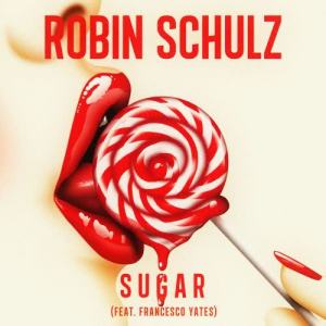 Album Sugar (feat. Francesco Yates) oleh Robin Schulz