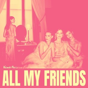 All My Friends dari 
