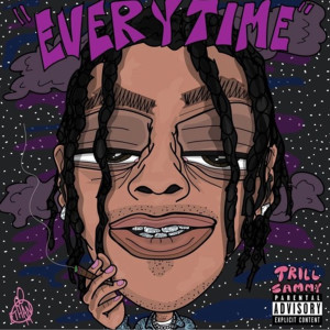 Album Everytime (Explicit) from Trill Sammy