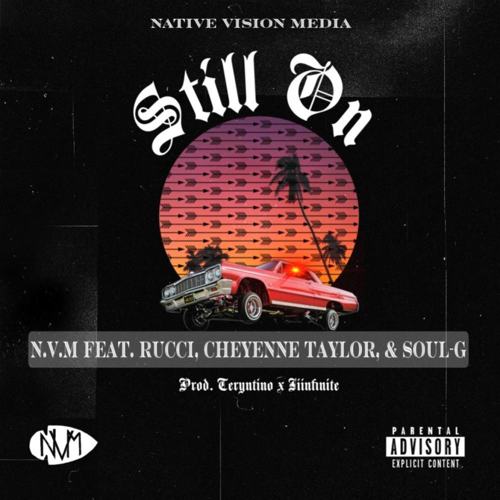 Still On (feat. Rucci, Cheyenne Taylor & Soul-G) (Explicit)