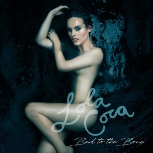 Album Bad to the Bone from Lola Coca