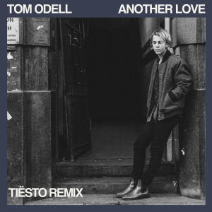 Tom Odell的專輯Another Love (Tiësto Remix)