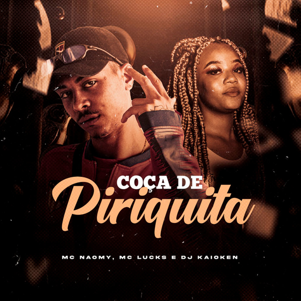 Coça de Piriquita (Explicit)