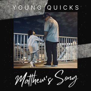 Album Matthew's Song from Young Quicks