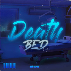 Ende的专辑Death Bed Lo-Fi