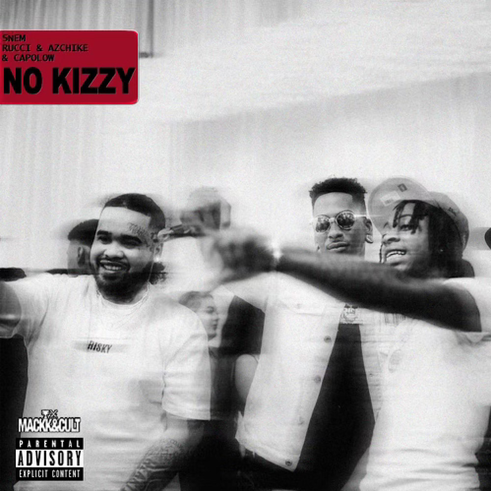 No Kizzy (Explicit)