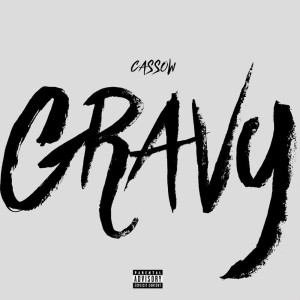 Album Gravy (Explicit) from Cassow