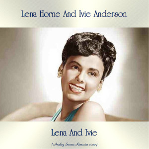 Lena And Ivie (Analog Source Remaster 2020) dari Lena Horne