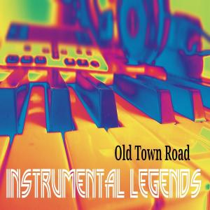 收聽Instrumental Legends的Old Town Road歌詞歌曲