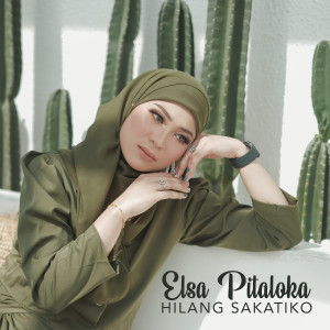 Elsa Pitaloka的专辑Hilang Sakatiko