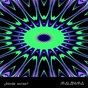收聽Malanima的¿Dónde estás?歌詞歌曲