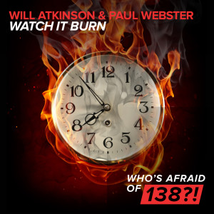 Listen to Watch It Burn (Radio Edit) song with lyrics from Will Atkinson