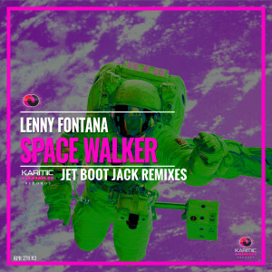 Album Space Walker (Jet Boot Jack Club Remix) from Lenny Fontana