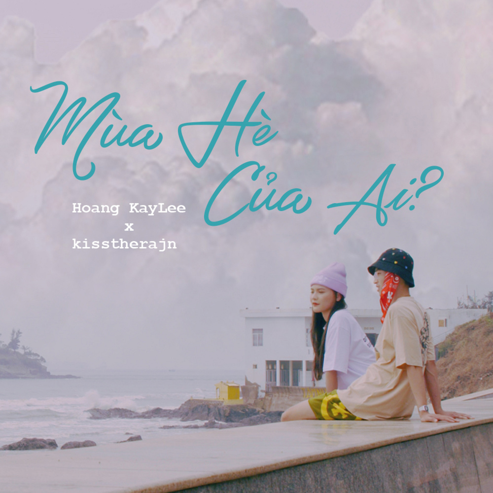 Mùa Hè Của Ai ? (feat. kisstherajn) (Beat)