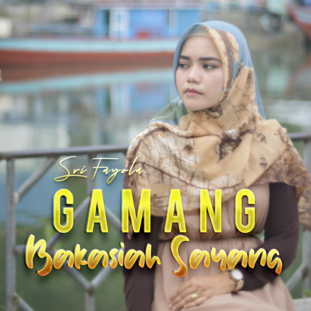 Gamang Bakasiah Sayang