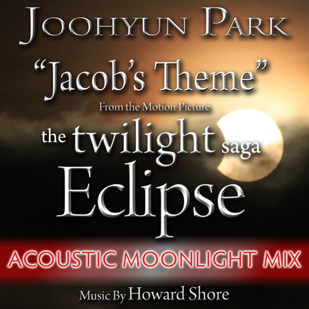 Jacob's Theme - From the Twilight Saga: Eclipse (Acoustic Moonlight Mix)