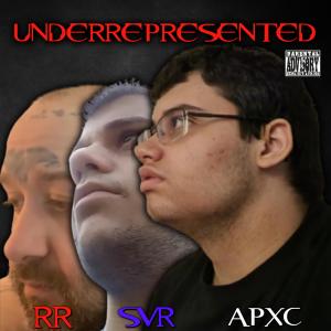 อัลบัม Underrepresented (feat. The SVR & Ruthless Rymez) (Explicit) ศิลปิน Apxcxlyptic