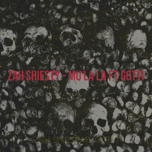Listen to Mu La La (Explicit) song with lyrics from Zah Shiesty