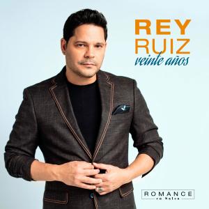 Rey Ruiz的專輯Veinte Años