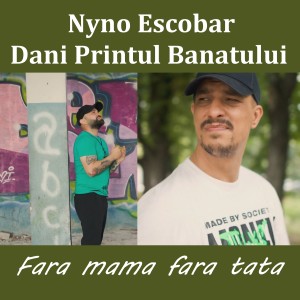 收听Nyno Escobar的Fara mama fara tata歌词歌曲