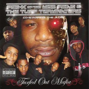 Album Turfed Out Mafia (Explicit) from Fed-X