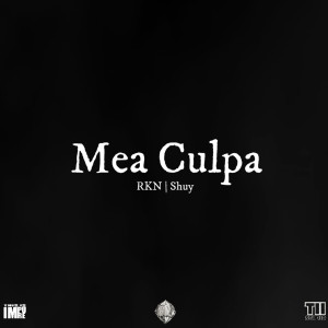 RKN的專輯Mea Culpa