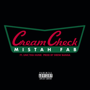 Cream Check (feat. Unk Tha Hunk) (Explicit)