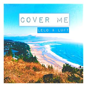 Listen to Cover Me song with lyrics from Lelo