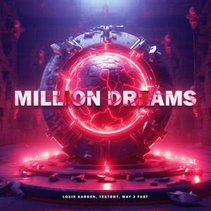 收听Louis Karden的Million Dreams (Techno Version)歌词歌曲
