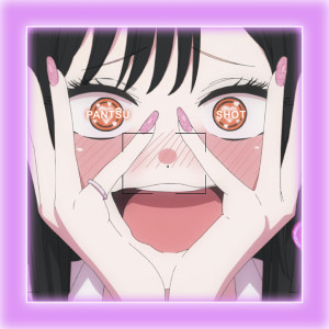 Listen to Pantsu Shot (Explicit) song with lyrics from Kyubi